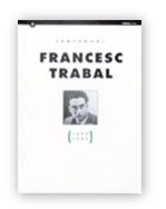 FRANCESC TRABAL, CENTENARI (1899-1999), de BALAGUER, JOSEP M. | portada del libro