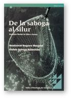DE LA SABOGA AL SILUR. PESCADORS FLUVIALS DE L'EBRE A TIVENYS, de BOQUERA MARGALEF, MONTSERRAT | portada del libro
