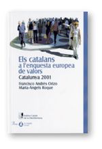 catalans a l'enquesta europea de valors. Catalunya 2001/Els, de ROQUE | portada del libro