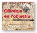 OLERDOLA EN L'OBJECTIU, MIRADA FOTOGRAFICA D'UN SEGLE, de AA.VV. | portada del libro