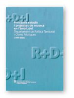 PRINCIPALS ESTUDIS I PROJECTES DE RECERCA EN L'AMBIT DEL DEPARTAMENT DE POLITICA TERRITORIAL I OBRES, de AA.VV. | portada del