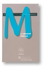 MEDIACIO FAMILIAR, LA, de AA.VV. | portada del libro
