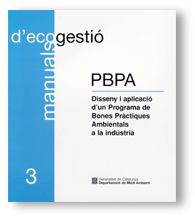 PBPA/DISSENY I APLICACIO D'UN PROGRAMA DE BONES PRACTIQUES AMBIENTALS A LA INDUSTRIA, de AA.VV. | portada del libro