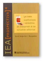 LES BASES CONSTITUCIONALS I ESTATUTARIES DEL FINANÇAMENT DE LES COMUNITATS AUTONOMES, de ARGULLOL, ENRIC | portada del libro