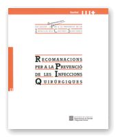 RECOMANACIONS PER A LA PREVENCIO DE LES INFECCIONS QUIRURGIQUES, de DOMINGUEZ GARCIA, ANGELA | portada del libro