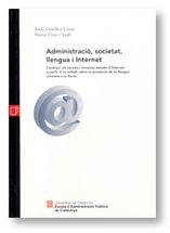 ADMINISTRACIO, SOCIETAT, LLENGUA I INTERNET, de GRAELLS COSTA, JORDI | portada del libro