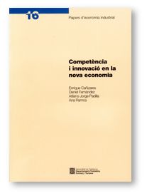 COMPETENCIA I INNOVACIO EN LA NOVA ECONOMIA, de CAÑIZARES, ENRIQUE | portada del libro