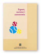 ESPORT, SOCIETAT I AUTONOMIA. (SEMINARI BARCELONA 3 I 4 DE JUNY DE 1999), de AA.VV. | portada del libro