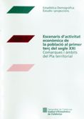 Escenaris d'activitat econòmica de la població al primer terç del segle XXI. Comarques i àmbits del, de AA.VV. | portada del 