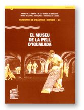 MUSEU DE LA PELL D'IGUALADA, EL, de FERNANDEZ, MAGDA | portada del libro