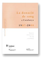 DONACIO DE SANG A CATALUNYA 1987-2000, LA, de AA.VV. | portada del libro
