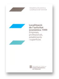 LOCALITZACIO DE L'ACTIVITAT ECONOMICA 1999, de AA.VV. | portada del libro