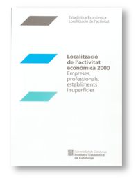 LOCALITZACIO DE L'ACTIVITAT ECONOMICA 2000, de AA.VV. | portada del libro