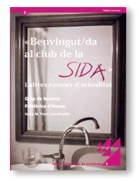 BENVINGUT/DA AL CLUB DE LA SIDA I ALTRES RUMORS D'ACTUALITAT, de AA.VV. | portada del libro