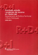 Principals estudis i projectes de recerca en l'àmbit del Departament de Pol¡tica Territorial i Obres, de AA.VV. | portada del