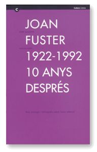 JOAN FUSTER 1922-1992, 10 ANYS DESPRES, de BALLESTER, JOSEP | portada del libro