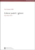 Cultura juvenil i gènere. Una reflexió teòrica sobre l'espai social juvenil i l'emergència de noves, de MARTINEZ SANMARTI, RO