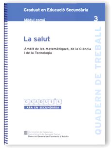 SALUT, AMBIT DE LES MATEMATIQUES, DE LA CIENCIA I DE LA TECNOLOGIA, GRADUAT EN EDUCACIO SECUNDARI, L, de AA.VV. | portada del