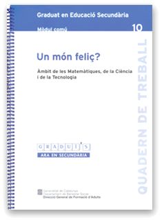 UN MON FELIÇ?, AMBIT DE LES MATEMATIQUES, DE LA CIENCIA I DE LA TECNOLOGIA, GRADUAT EN EDUCACIO SECU, de AA.VV. | portada del