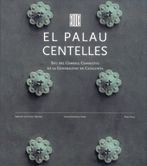 PALAU CENTELLES SEU DEL CONSELL, de FLUVIA I ESCORSA, ARMAND DE | portada del libro