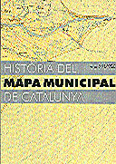 Història del mapa municipal de Catalunya, de BURGUEÑO , JESUS | portada del libro