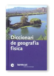 DICCIONARI DE GEOGRAFIA FISICA, de AA.VV. | portada del libro