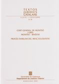 CORT GENERAL DE MONTSO (1585). MONTSO-BINEFAR, PROCES FAMILIAR DEL BRAÇ ECLESIASTIC, de SERRA I PUIG (COORD.), EVA | portada 