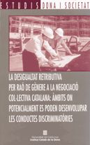 DESIGUALTAT RETRIBUTIVA PER RAO DE GENERE A LA NEGOCIACIO COL·LECTIVA CATALANA, LA, de REY GUANTER, SALVADOR DEL | portada de