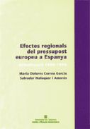 EFECTES REGIONALS DEL PRESSUPOST EUROPEU A ESPANYA. ACTUALITZACIO 1986-1999, de MALUQUER I AMOROS | portada del libro