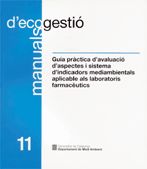 Guia pràctica d'avaluació d'aspectes i sistema d'indicadors mediambientals aplicable als laboratoris, de AA.VV. | portada del