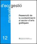 Prevenció de la contaminació al sector d'arts gràfiques, de AA.VV. | portada del libro