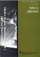 TUBER/A INDUSTRIAL, de ROCAMORA MIRABET, TERESA | portada del libro
