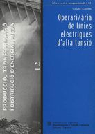 OPERARI/ARIA DE LINIES ELECTRIQUES D'ALTA TENSIO, de ROCAMORA MIRABET, TERESA | portada del libro
