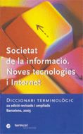 SOCIETAT DE LA INFORMACIO, NOVES TECNOLOGIES I INTERNET, de AA.VV. | portada del libro