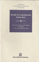 Desde la Constitución hasta hoy, de PUJOL I SOLEY | portada del libro