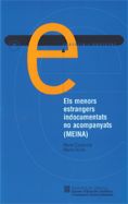 ELS MENORS ESTRANGERS INDOCUMENTATS NO ACOMPANYATS (MEINA), de CAPDEVILA, MANEL | portada del libro