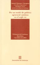 PER UN MODEL DE POLITICA AGRORURAL, de SIURANA I ZARAGOZA, ANTONI | portada del libro