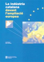INDUSTRIA CATALANA DAVANT L'AMPLIACIO EUROPEA, LA, de GUAL SOLE, JORDI | portada del libro