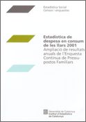 Estad¡stica de despesa en consum de les llars 2001. Ampliació de resultats de l'Enquesta cont¡nua de, de AA.VV. | portada del