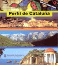 PERFIL DE CATALUNYA 3ª EDICIO, de PUIGJANER, JOSEP-MARIA | portada del libro