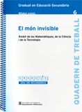 món invisible. Àmbit de les Matemàtiques, de la Ciència i de la Tecnologia. Graduat en educació secu, de AA.VV. | portada del