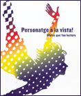 PERSONATGE A LA VISTA, de AA.VV. | portada del libro