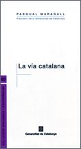 VIA CATALANA, de MARAGALL, PASQUAL | portada del libro