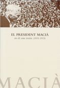 PRESIDENT MACIA EN ELS SEUS TEXTOS, de MACIA, FRANCESC | portada del libro