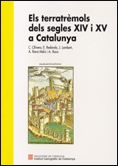 TERRATREMOLS DELS SEGLES XIV I XV A CATALUNYA, de AA.VV. | portada del libro