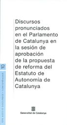 DISCURSOS PRONUNCIADOS EN EL PARLAMENTO DE CATALUÑA, de AA.VV. | portada del libro