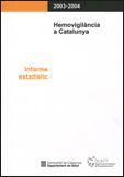 Hemovigilància a Catalunya. Informe estad¡stic 2003-2004 (versió trilingüe), de AA.VV. | portada del libro