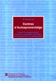 CENTRES D'AUTOAPRENENTATGE XI TROBADA, de AA.VV. | portada del libro