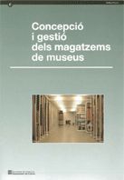 CONCEPCIO I GESTIO DELS MAGATZEMS DE MUSEUS, de KISSEL, ELEONORE | portada del libro