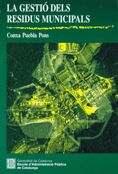 GESTIO DELS RESIDUS MUNICIPALS E-24, de PUEBLA PONS, CONXA | portada del libro